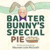 Baxter Bunny's Special Pie - Paperback
