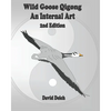 Wild Goose Qigong - An Internal Art - Paperback
