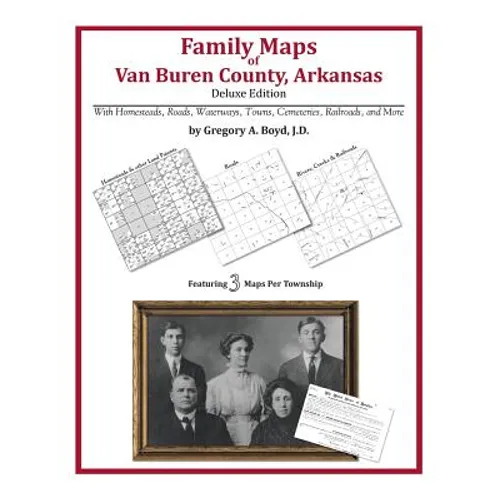 Family Maps of Van Buren County, Arkansas - Paperback