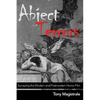 Abject Terrors: Surveying the Modern and Postmodern Horror Film - Paperback