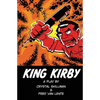 King Kirby: A play by Crystal Skillman & Fred Van Lente - Paperback