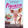 Pigcasso: The Million-Dollar Artistic Pig That Saved a Sanctuary - Hardcover