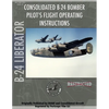 B-24 Liberator Bomber Pilot's Flight Manual - Paperback