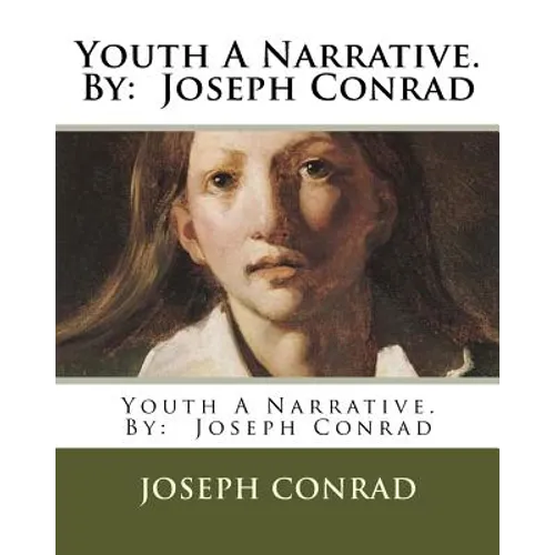 Youth A Narrative. By: Joseph Conrad - Paperback