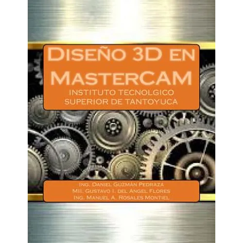 Diseño 3D en MasterCAM - Paperback
