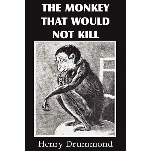 The Monkey That Would Not Kill - Paperback