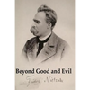 Beyond Good and Evil: Original Edition - Paperback