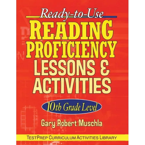 Ready-To-Use Reading Proficiency Lessons & Activities: 10th Grade Level - Paperback
