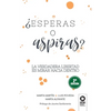¿Esperas o aspiras? - Paperback