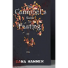 The Cannibal's Guide to Fasting - Hardcover