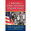 Saving One Nation Under God, The Role of the Pledge of Allegiance in America's Fight Against Socialism - Paperback