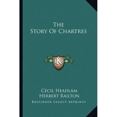 The Story Of Chartres - Paperback