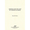Asherah and the Cult of Yahweh in Israel - Paperback