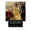 The Golden Lion of Granpere (1872), By: Anthony Trollope: Novel (Original Classics) - Paperback