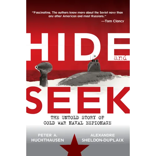 Hide and Seek: The Untold Story of Cold War Naval Espionage - Paperback