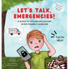 Let's Talk, Emergencies! - Hardcover