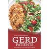 50 Delicious Recipes for Gerd Patients: Keep Gerd on a Low with This Cookbook - Paperback