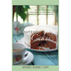 Enlightened Cakes: More Than 100 Decadently Light Layer Cakes, Bundt Cakes, Cupcakes, Cheesecakes, and More, All with Less Fat & Fewer Calories - Hardcover