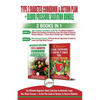 Type 2 Diabetes Cookbook and Action Plan & Blood Pressure Solution - 2 Books in 1 Bundle: Ultimate Beginner's Book Collection to Naturally Lower Your - Paperback