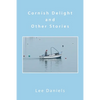 Cornish Delight and Other Stories - Paperback