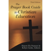 The Prayer Book Guide to Christian Education: Revised Common Lectionary - Paperback