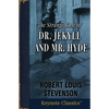 The Strange Case of Dr. Jekyll and Mr. Hyde (Annotated Keynote Classics) - Paperback