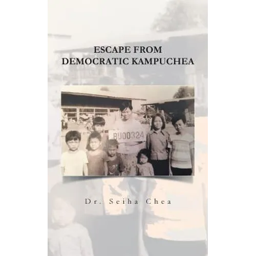 Escape from Democratic Kampuchea - Paperback