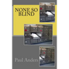 None so Blind - Paperback