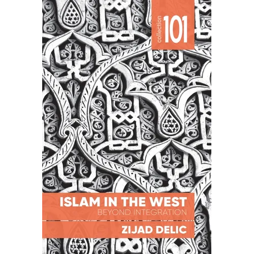 Islam in the West: Beyond Integration - Paperback