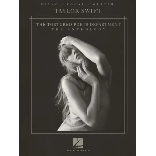 Taylor Swift - The Tortured Poets Department: The Anthology - Piano/Vocal/Guitar Songbook - Paperback