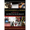 Recognizing the Horse in Pain II: And What You Can Do About It! - Paperback