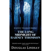 The Long Midnight of Barney Thomson (Barney Thomson Book 1) - Paperback