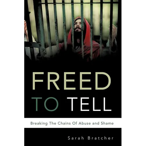 Freed to Tell - Paperback