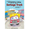 The Happy Little Garbage Truck - Hardcover