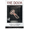 The Door: My Twenty-Six Years Working Inside Canada's Prisons - Hardcover