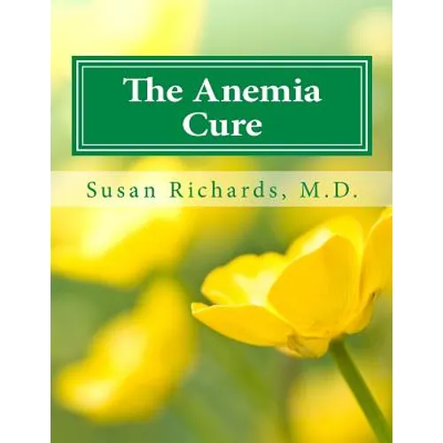 The Anemia Cure - Paperback