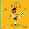 Life of / La Vida de Pelé (Bilingual: English/Spanish): A Bilingual Picture Book Biography - Board Book