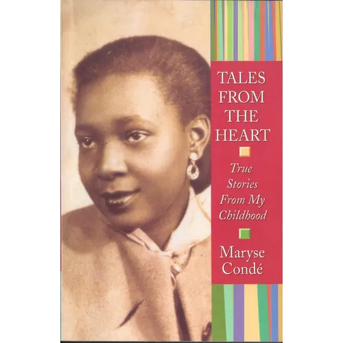 Tales from the Heart: True Stories from My Childhood - Paperback