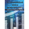 Contabilidad Para Principiantes: Todo lo que necesitas para entenderla - Paperback