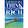 Think And Grow Rich: The Secret To Wealth Updated For The 21St Century - Paperback