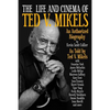 The Life and Cinema of Ted V. Mikels - Paperback