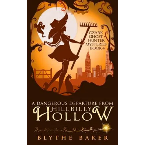 A Dangerous Departure from Hillbilly Hollow - Paperback