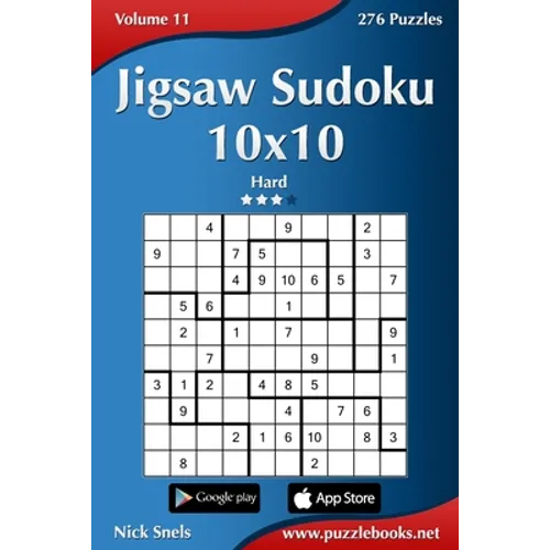 Jigsaw Sudoku 10x10 - Hard - Volume 11 - 276 Puzzles - Paperback