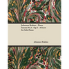 Johannes Brahms - Piano Sonata No.3 - Op.5 - A Score for Solo Piano - Paperback