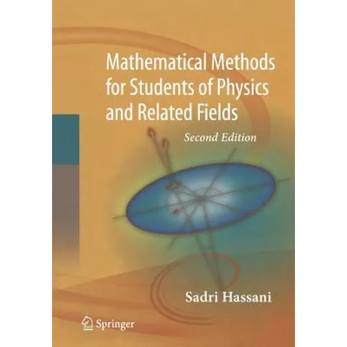 Mathematical Methods: For Students of Physics and Related Fields - Paperback