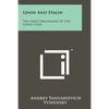 Lenin And Stalin: The Great Organizers Of The Soviet State - Paperback