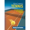 Teaching Tennis Volume 2: The Development of Advanced Players - Hardcover