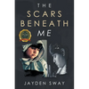 The Scars Beneath Me - Paperback