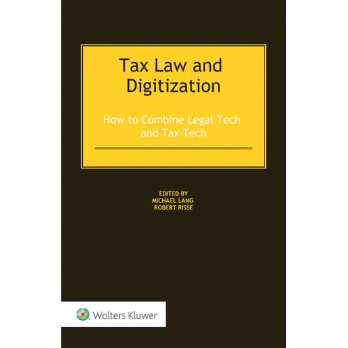 Tax Law and Digitization: How to Combine Legal Tech and Tax Tech - Hardcover