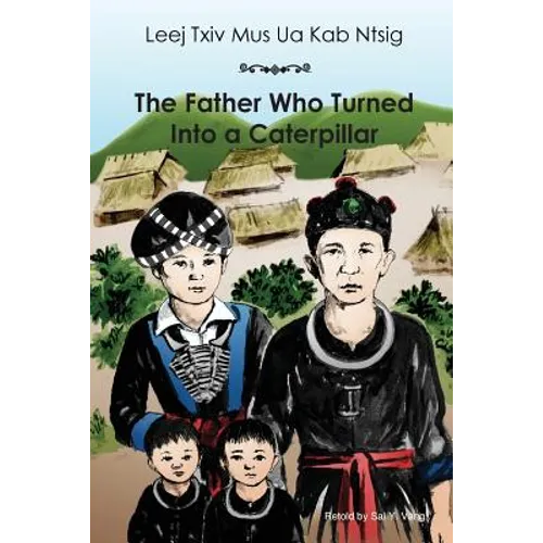 The Father Who Turned Into a Caterpillar - Paperback